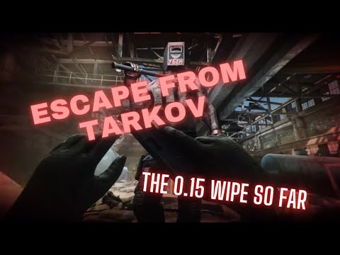 ESCAPE FROM TARKOV | 0.15 wipe so far - YouTube