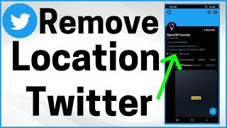 How to Remove Location From Twitter Profile! (2022)