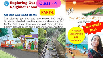 Class 4 EVS | Chapter-2|Exploring Our Neighbourhood | NCERT 2025| CBSE|Our Wondrous World |part-1