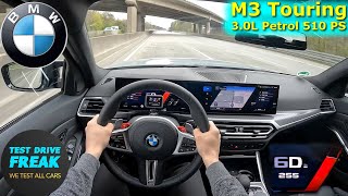 2023 BMW M3 Competition Touring xDrive 510 PS TOP SPEED AUTOBAHN DRIVE POV