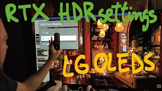 RTX HDR Settings for LG OLED TVs on PC. Nvidia needs to fix this problem