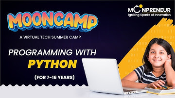 Introducing Programming With Python - Summer Camp (For 7-16 Years) | Moonpreneur