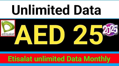 etisalat monthly package 25 aed | etisalat unlimited data 25 aed monthly