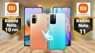 Xiaomi Redmi Note 10 Pro VS Xiaomi Redmi Note 11 || COMPARE SMARTPHONE