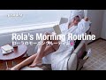 ローラのモーニングルーティン❤️【Rola's Morning Routine】