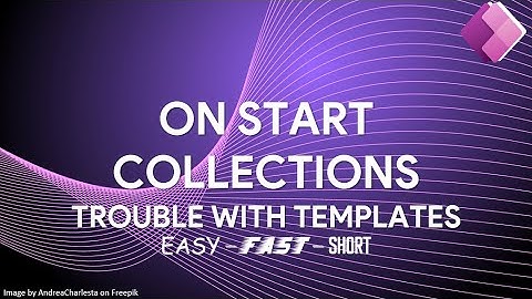 POWER APPS | OnStart Collections