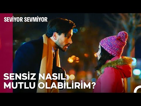 Ben Bunları Hakedecek Ne Yaptım? - Seviyor Sevmiyor 22. Bölüm