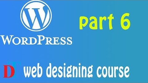 Web Designing course part 6 (in hindi) || wordpress introduction.