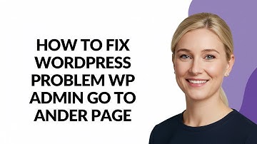 How to Fix Wordpress Problem Wp Admin Go to Ander Page - Julia