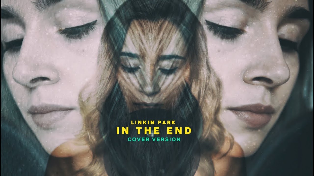 Linkin Park - In The End (Cover Version) - YouTube