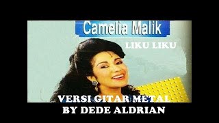 Liku Liku - Camelia Malik (Versi METAL Cover) chords