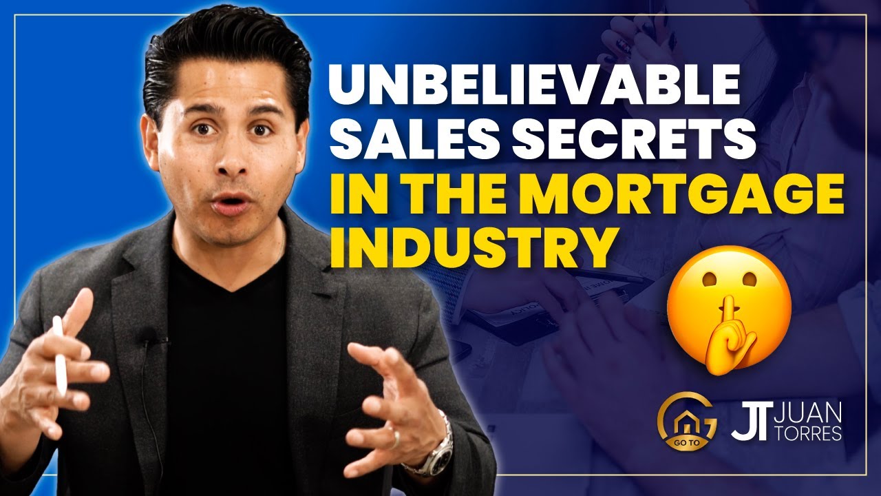 🔥 UNBELIEVABLE Sales Secrets in the Mortgage Industry!🔑🏠 YouTube