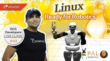 ROS Developers LIVE-Class #63: Linux for Robotics [UPDATED]