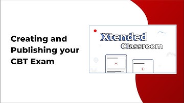 Creating and Publishing your CBT Exam