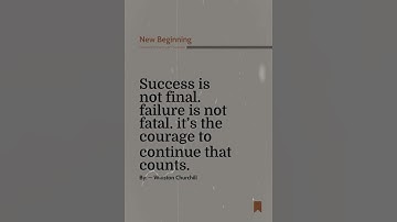 Success Is Not Final. Failure Is Not Fat... | New Beginning Quote By The Author — Winston Churchill