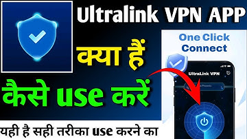 Ultralink VPN APP kaise use kare | Ultralink VPN APP | How to use Ultralink VPN APP