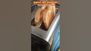 How To Make Toast