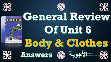 Unit 6 General  Review Video 2: Answers. أجوبة المراجعة الشاملة للوحدة 6