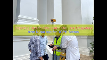 របៀប Export Data ទៅជា CSV, CAD, KML និង Shapefiles ពីកម្មវិធី Nuwa របស់ DGPS Tersus