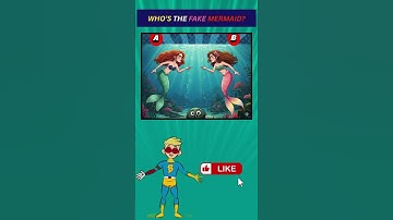 Who is the FAKE MERMAID?  #quiz #mindbendingquiz #testyourknowledge #testandlearn #chooseone