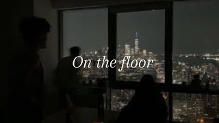 Jennifer Lopez - On The Floor ft Pitbull (sped up)
