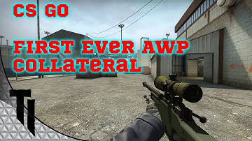 CS GO - My First Ever AWP Collateral