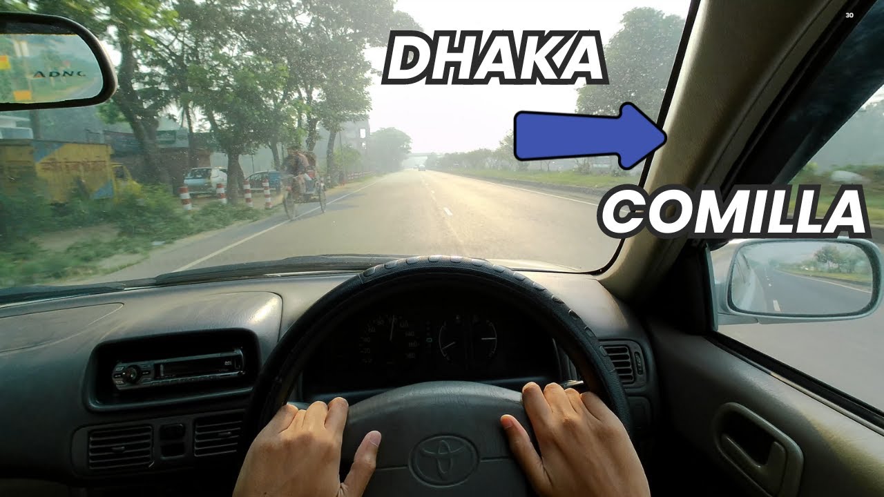 Dhaka to Comilla Trip | 1997 Toyota Corolla | POV | AHMED DRIVES