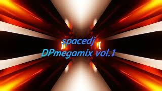 spacedj - DPmegamix vol.1