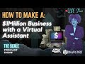  how to make a 1 million dollar business with a virtual assistant