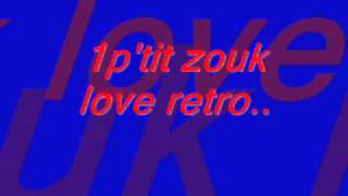 1 p'tit zouk love retro djgilbert