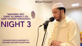 Taraweeh 2021 (Night 3) Qari Youssef Edghouch تراويح الليلة 3