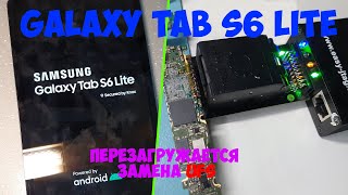 Замена памяти UFS на планшете Samsung S6 Lite (SM-P610, SM-P615)