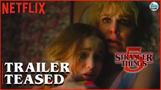 Stranger Things 5 Trailer CONFIRMED For This Wednesday
