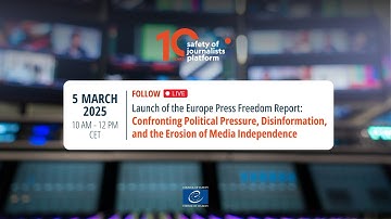 Safety of Journalists Platform - Launch of the Europe Press Freedom Report