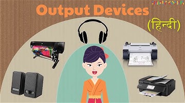 Output Devices in Hindi