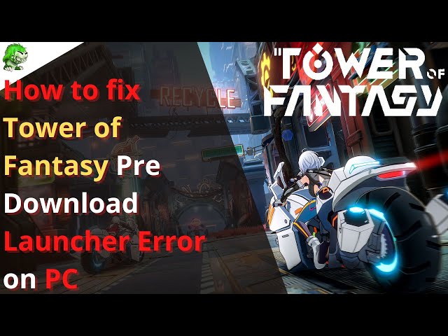 How to download Tower of Fantasy on PC