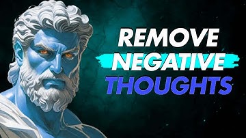 How To Get Rid of Negative Thoughts The Stoic Way   Stoicism