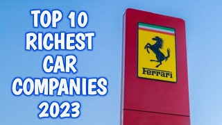 Top 10 Largest Car Companies In The World 2023