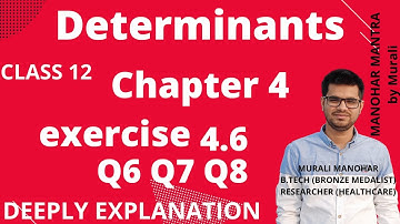Chapter 4 Determinants Exercise 4.6 Q6 Q7 Q8   class 12 Maths || NCERT