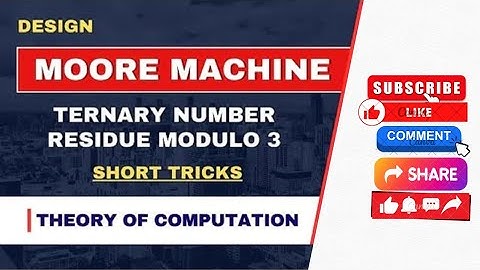 Construct Moore Machine to find residue modulo 3 for ternary numbers |FSM | TOC |FLAT | Short tricks