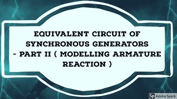 #5 Equivalent circuit of Synchronous generator - Part II