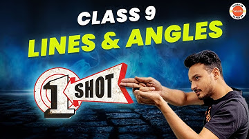 Lines and Angles Class 9 One Shot | NCERT Class 9th Maths Chapter-6 | CBSE 2024 Exam