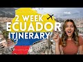 The ultimate 2 week ecuador itinerary  travel guide ecuador