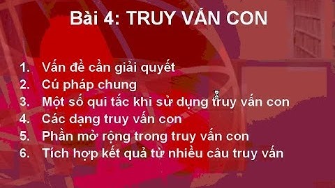 Bài 4: Ngôn ngữ SQL trên SQL SERVER 2005 và ACCESS 2003_Truy Vấn Con.