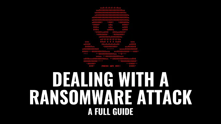 Dealing with a Ransomware Attack: A full guide - DayDayNews