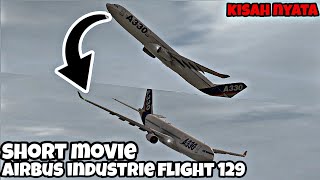 kisah nyata!!!️airbus industrie flight 129️full kronogi/ilustrasi teks indonesia