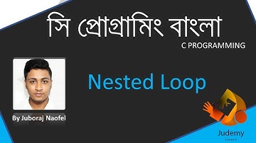13. C programming - Nested Loop - Judemy Bangla