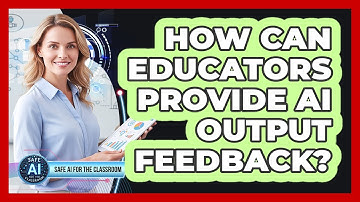 How Can Educators Provide AI Output Feedback?