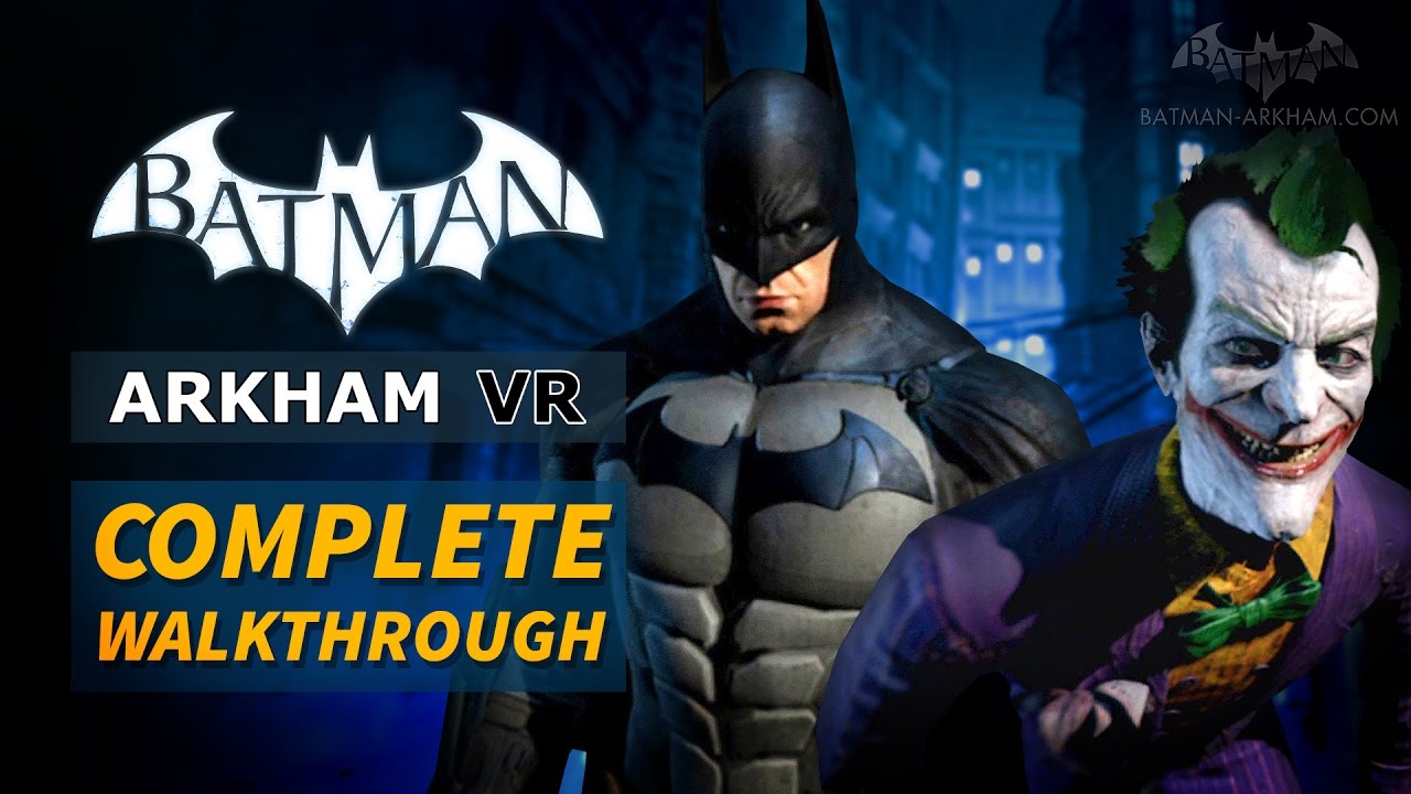 Arkham VR - - YouTube