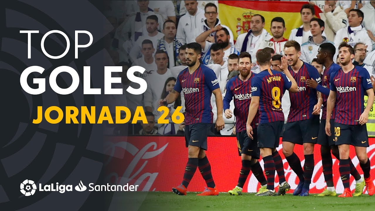 Todos los goles de 26 de LaLiga Santander 2018/2019 YouTube